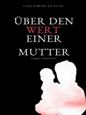 cover image of Über den Wert einer Mutter